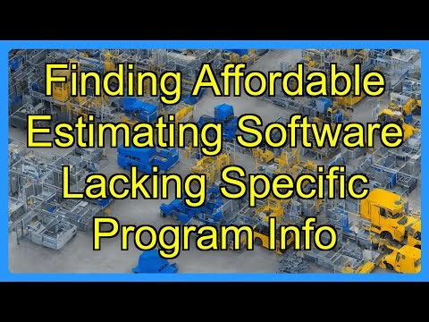 Finding Affordable Estimating Software Lacking Specific Program Info
