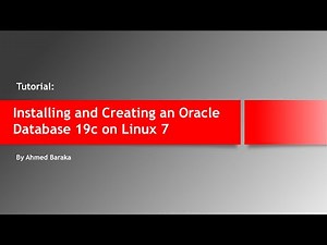 Installing and Creating an Oracle Database 19c on Linux 7
