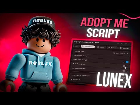 Adopt Me Script | Roblox x Adopt Me Scripts [Menu] | Trade Scam, Auto Farm, Visual Pet & More