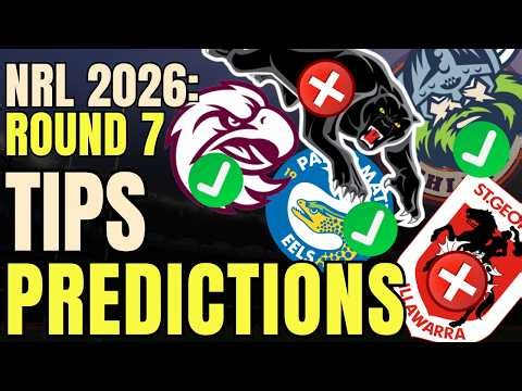 NRL Tips and Predictions - Round 7 2026