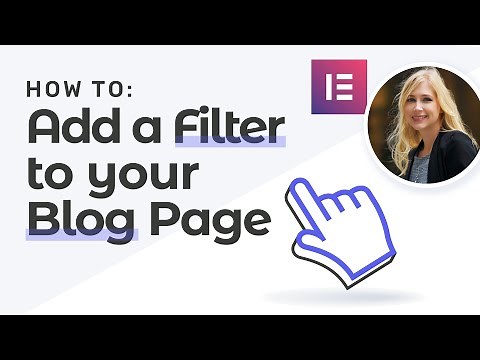 How to Add a Filter For Your Blogs Using Elementor