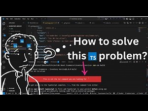 Fix "This is not the tsc command you are looking for" | TypeScript Compiler Error Solution