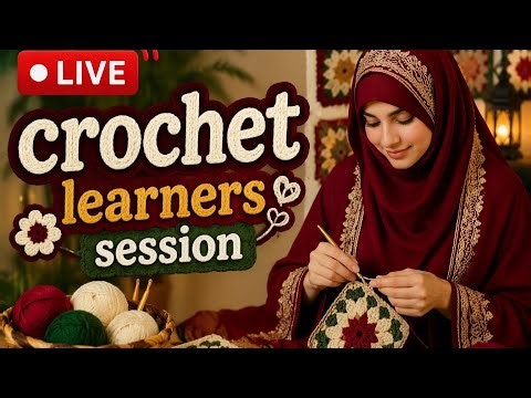 Crochet Learners Session | Live Crochet Tutorial for Beginners | Easy & Beautiful Patterns