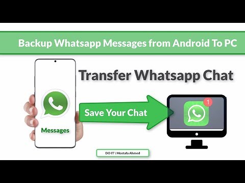How To Transfer & Backup WhatsApp Messages from Android To PC