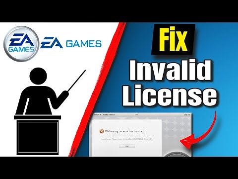 How To Fix EA Games Invalid License