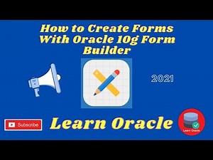 How to Create oracle Forms With Oracle 10g Form Builder