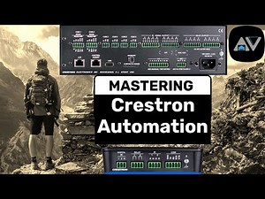 Mastering Crestron Automation
