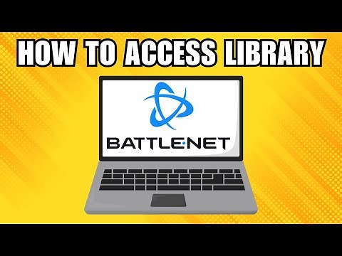 How to Access Library on Battlenet