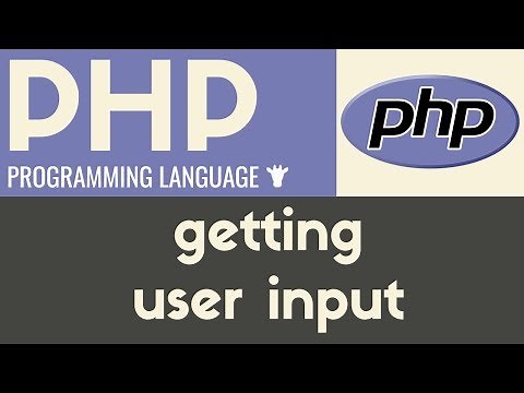 Getting User Input | PHP | Tutorial 10