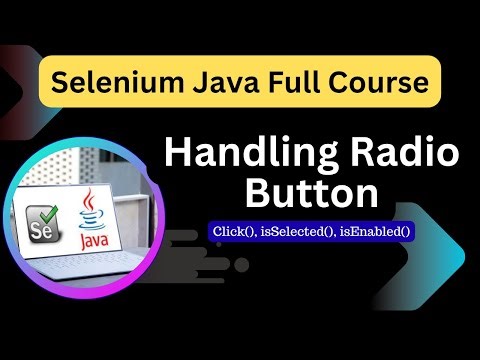 Handle Radio Buttons in Selenium WebDriver | isSelected vs click vs isEnabled