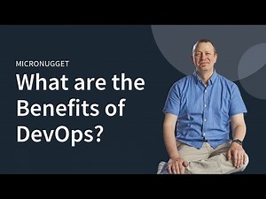 DevOps Concepts & Benefits Explained | CBT Nuggets