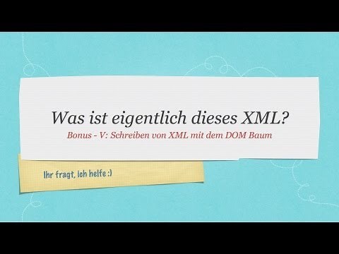 XML Tutorial #5 #Schreiben von XML mit Java #Einführung
