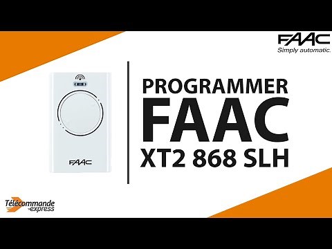 Comment programmer la télécommande FAAC XT2 868 SLH