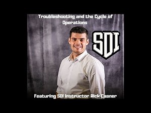 Troubleshooting and the Cycle of Operations with SDI Instructor Rick Casner