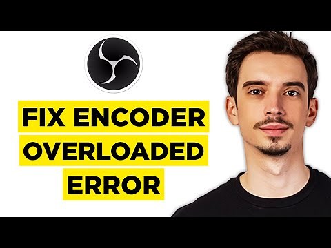 How To Fix OBS Encoder Overloaded Error (2026) - Full Guide!