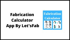 Fabrication Calculator App By Let'sFab for All Fabrication Calculations