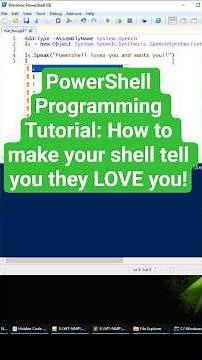 PowerShell Programming Tutorial: How to make your shell tell you they LOVE you!