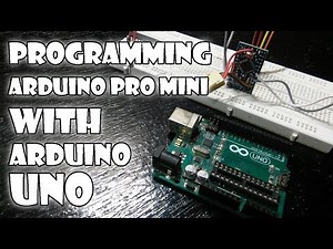 Arduino Tutorial || How to program Arduino PRO mini with Arduino UNO