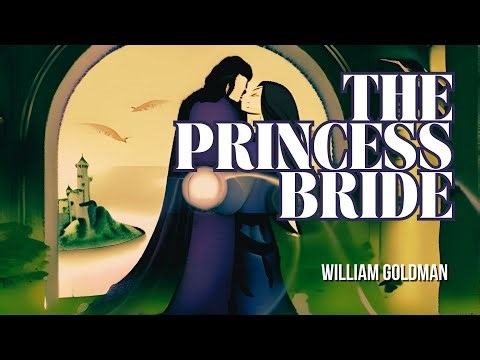 The Princess Bride Book Summary by William Goldman #americanliterature