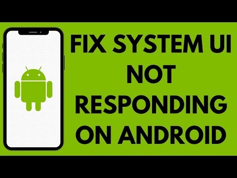 How To Fix System UI Not Responding On Android