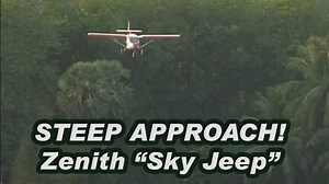 Steep approach in the Zenith STOL "Sky Jeep" light sport utility kit airplane #zenair #skyjeep #builditflyit | Zenith Aircraft