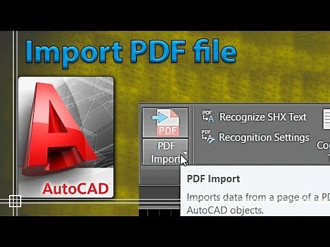 Autocad 2019 - How to import a PDF file easily
