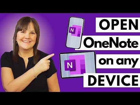 How to Use OneNote Across All Your Devices (Open OneNote Notebooks on Any Device)