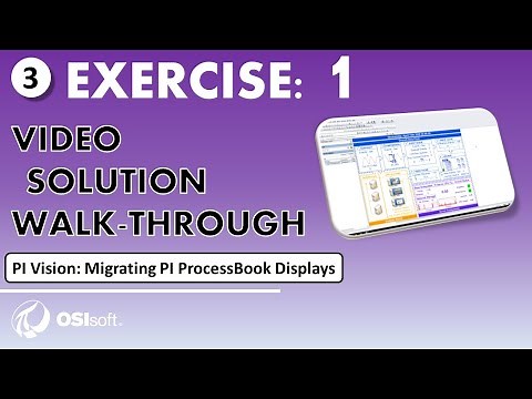 PI Vision: Migrating PI ProcessBook Displays - Exercise 1 Walkthrough
