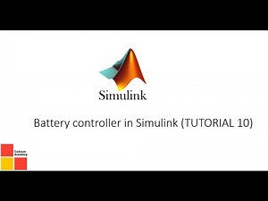 Battery controller in simulink (TUTORIAL 10)