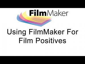 Using FilmMaker For Film Positives