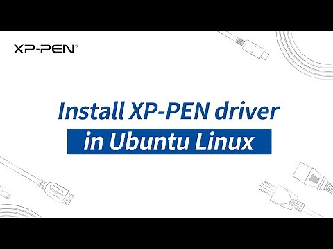 How to install and uninstall XP-PEN driver in Ubuntu Linux