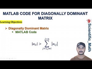 MATLAB Code for Strictly Diagonally Dominant Matrix | MATLAB Programming Language