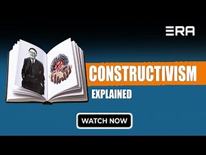 Constructivism Explained