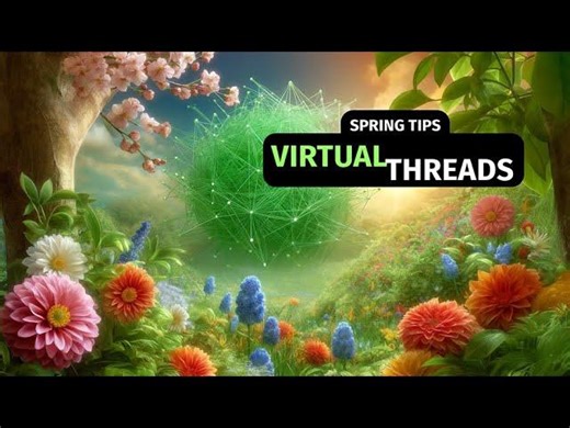 Spring Tips: Virtual Threads