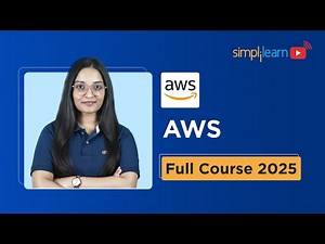 AWS Full Course 2025 | AWS Tutorial for Beginners | AWS Cloud Computing Training | Simplilearn