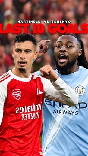 Semenyo’s Last 10 Goals vs Martinelli’s Last 10 Goals! #football #semenyo #martinelli #mancity #arsenal