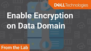 How to Enable Encryption on Data Domain