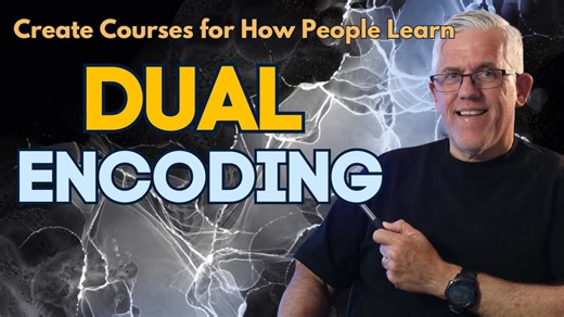 What is Dual Encoding and How to Use it to Optimize Learning.
