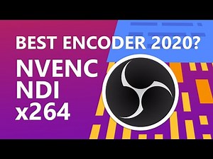 Best OBS Encoder to Improve Streaming Performance: Comparing NVENC, NDI, and x264
