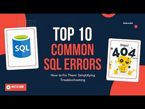 Top 10 Common SQL Errors and How to Fix Them | Troubleshooting for Efficient Queries | SQL
