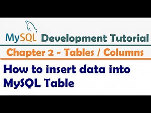 How to insert data into MySQL Table | Inserting Data Into Tables - MySQL Developer Tutorial