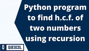 Python program to find h.c.f. of two numbers using recursion
