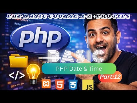 PHP Date & Time complete Tutorial for Beginners (Real Examples)