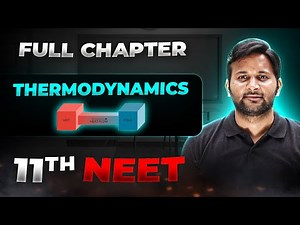 Thermodynamics FULL CHAPTER | Class 11th Physics | Arjuna NEET