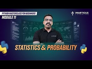 STATISTICS & PROBABILITY Concept in Python | Python for Beginners | Module 11