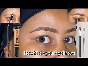 HOW TO EASILY DO YOUR EYEBROWS | STEP BY STEP EYEBROW TUTORIAL FOR BEGINNERS