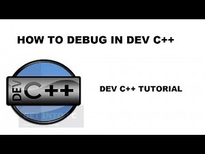 Dev C++ debugging | Dev C++ Tutorials