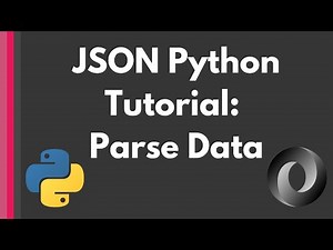 Python JSON Tutorial: Parse and Manipulate Data