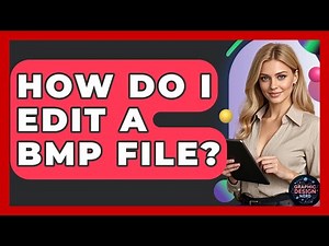 How Do I Edit A BMP File? - Graphic Design Nerd