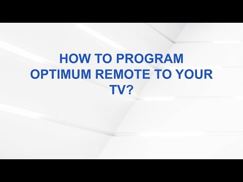 How To Program Optimum Remote To Your TV?